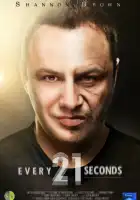 Каждую двадцать одну секунду смотреть онлайн (2018)