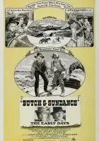  Буч и Сандэнс: Ранние дни смотреть онлайн (1979) 